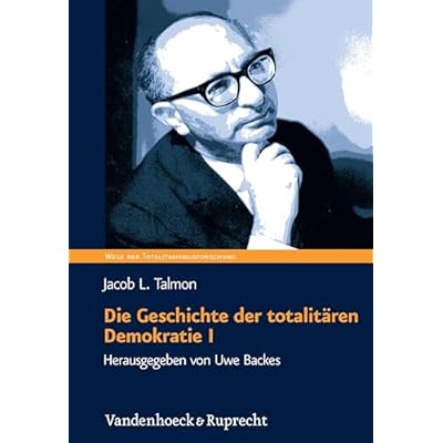 Die Geschichte der totalit&auml;ren Demokratie Band I