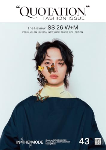 QUOTATION FASHION ISSUE The Review SS26 W+M VOL.43