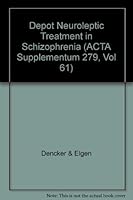 Depot Neuroleptic Treatment in Schizophrenia 8716086058 Book Cover
