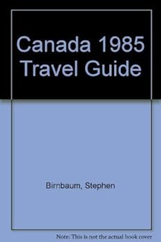 Paperback Canada 1985 Travel Guide Book