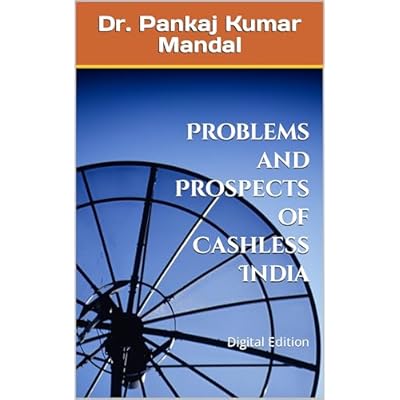 Problems and Prospects of Cashless India