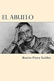  El Abuelo (Spanish Edition)