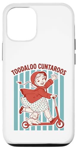 Toodaloo Cuntaroos ���ӋC�ȏ��̎q �ʔ��� ��� ���g�� ���[���A �X�}�z�P�[�X iPhone 12/12 Pro �p