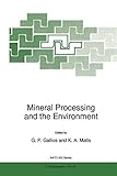  Mineral Processing and the Environment (Nato Science Partnership Subseries: 2 (Closed)) (Nato Science Partnership Subseries: 2 (43), Band 43)