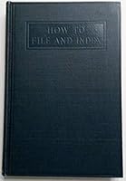 How to File and Index B000YBAOG0 Book Cover