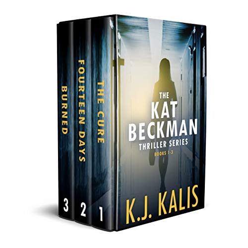 Kat Beckman Collection: Three Complete Page-Turning Thrillers with a Twist (A Kat Beckman Thriller)