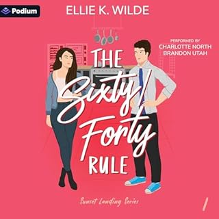 The Sixty/Forty Rule Audiolibro Por Ellie K. Wilde arte de portada