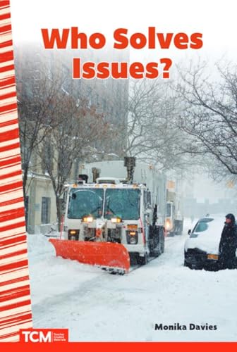 Who Solves Issues? (Social Studies: Informational Text)