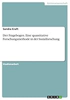 Der Fragebogen. Eine Quantitative Forschungsmethode in Der Sozialforschung 3656938660 Book Cover