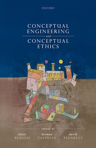 Conceptual Engineering and Conceptual Ethics view 2