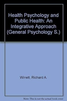 Paperback Health psychology and public health: An integrative approach (Pergamon general psychology series) Book