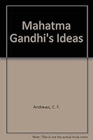 Mahatma Gandhi's Ideas B0071N1JU4 Book Cover