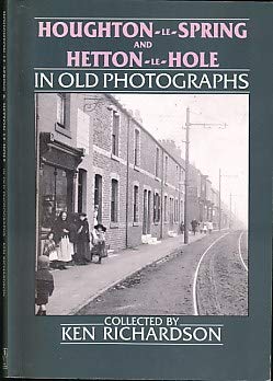 HoughtonleSpring and HettonleHole in Old Photographs (Britain in