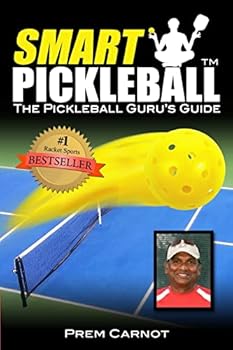 Paperback Smart Pickleball: The Pickleball Guru's Guide Book