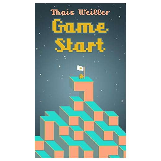 Game Start: Lições de Game Design para seu Videogame