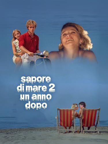 Sapore di mare 2 - Un anno dopo