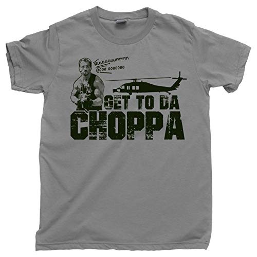Get to da Choppa Predator Movie Arnold Schwarzenegger Tee T Shirt (Choppa Gray, Medium)