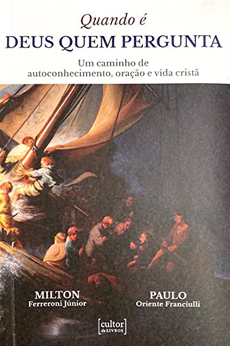 Quando é Deus Quem Pergunta