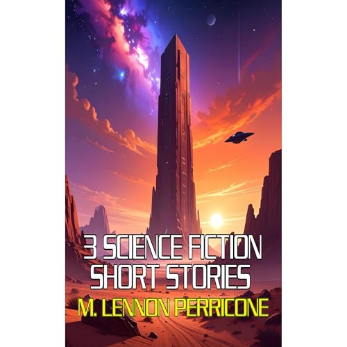 3 Science Fiction Short Stories Audiolibro Por M. Lennon Perricone arte de portada