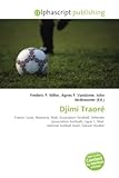  Djimi Traoré: France, Laval, Mayenne, Mali, Association football, Defender (association football), Ligue 1, Mali national football team, Gérard Houllier