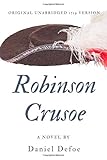 Robinson Crusoe: A Shipwreck Survival Fiction by Daniel Defoe (unabridged)