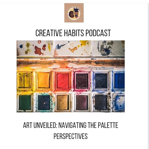 &ldquo;Art Unveiled: Navigating the Palette Perspectives&rdquo;