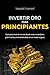 Invertir en oro para principiantes : Guía para invertir en oro desde cero, creando tu patrimonio y manteniéndolo en un metal seguro (Activos: Herramientas ... para lograr la libertad financiera nº 2)