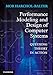 Performance Modeling and Design of Computer Systems: Queueing Theory in Action