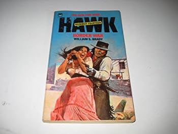 Border War - Book #14 of the Hawk