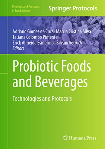 Probiotic Foods and Beverages: Technologies and Protocols (Methods and Protocols in Food Science)