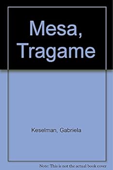 Paperback ­MESA TRAGAME!-ARG. (Spanish Edition) [Spanish] Book