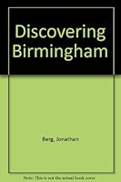 Discovering Birmingham 1739645707 Book Cover
