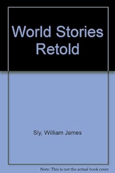 Hardcover World stories retold,: With practical suggestions for telling Book