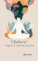 I Believe! B0DXKJKXX3 Book Cover