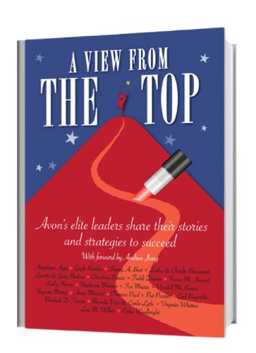 A View From The Top: Avon's elite leaders share their stories and strategies to succeed