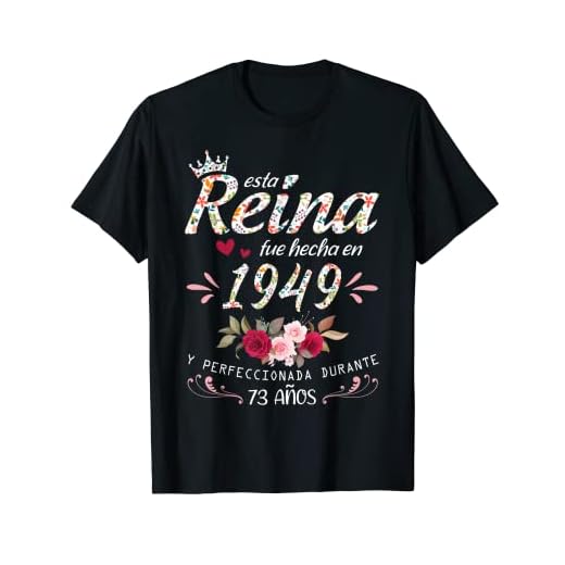 73 Años Cumpleaños Mujer Regalo Nacido En 1949 Hecha En 1949 Camiseta