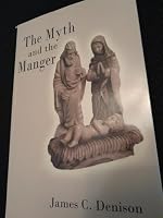 The Myth and the Manger B000G1IK4G Book Cover