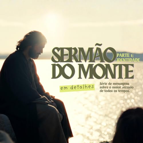 Serm&atilde;o do Monte - Mt 5:1-6 - Luis Felipe Pipe [#ep1]