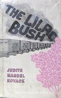 The Lilac Bush 0884001377 Book Cover