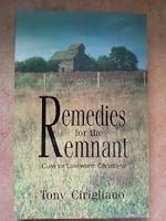 Remedies for the Remnant:Cure for Lukewarm Christians B0006F76LU Book Cover