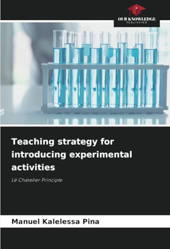 Teaching strategy for introducing experimental activities: Lê Chatelier Principle