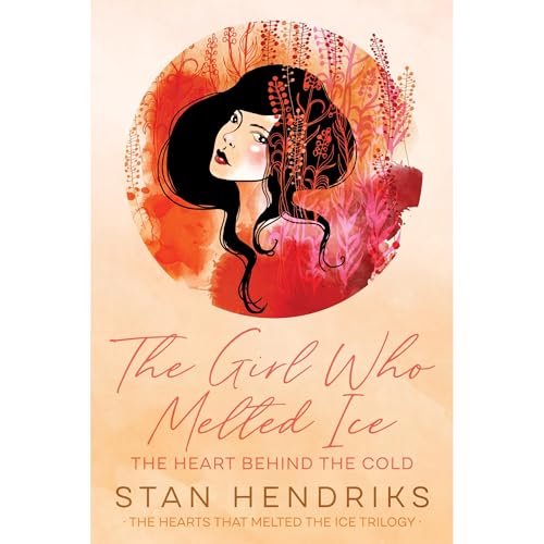 The Girl Who Melted Ice Audiolibro Por Stan Hendriks arte de portada