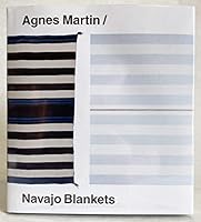 Agnes Martin - Navajo Blankets 194870112X Book Cover