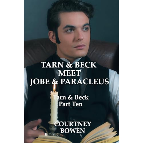 Tarn & Beck Meet Jobe & Paracleus Audiolibro Por Courtney Bowen arte de portada