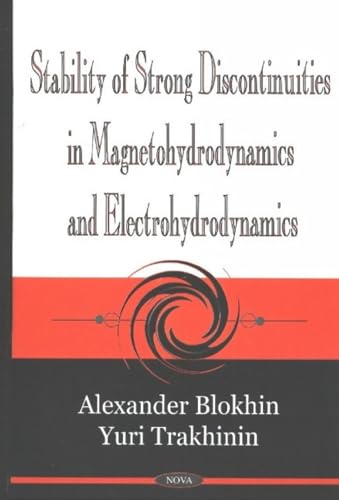 Stability of Strong Discontinuities in Magnetohydrodynamics and Electrohydrodynamics
