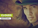 nail nails barrington  Clouds nello stile di David Nail