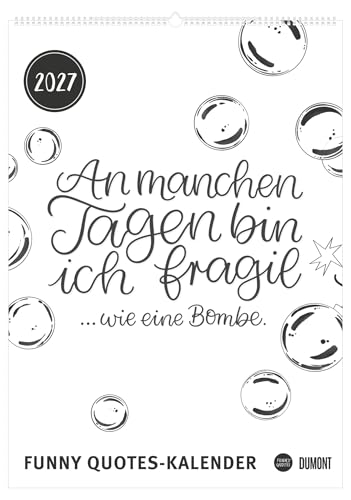 Funny Quotes-Kalender 2027: Wandkalender 50x70 cm mit witzigen Sprüchen in Schwarzweiß-Typografie von Carolin Magunia