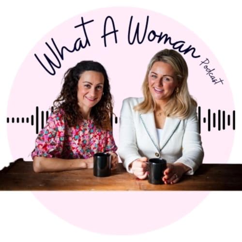 『What A Woman Podcast』のカバーアート