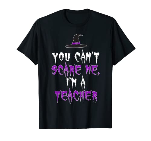 Divertido maestro de Halloween camisa - Scary Tough School Teacher Camiseta
