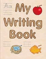 My Writing Book - Preschool 0739902512 Book Cover